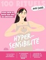 Mon Cahier 100 rituels Hypersensibilité - Ludivine Casilli - 9782263193392