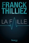 La Faille - Franck Thilliez - 9782265156500