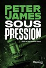 Sous pression - Nouveauté 2025 - Peter James - Une enquête de Roy Grace - Peter James - 9782265157224