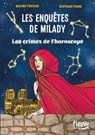 Les Enquêtes de Milady - Tome 2 Les crimes de l'horoscope - Maxime Fontaine ; Bertrand Puard - 9782265157941