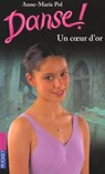 Danse ! - tome 16 Un coeur d'or - Anne-Marie Pol - 9782266209120