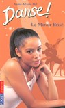 Danse ! - tome 20 Le miroir brisé - Anne-Marie Pol - 9782266209168