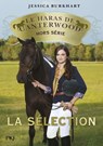 Le Haras de Canterwood - Hors-série : La sélection - Jessica Burkhart - 9782266357388