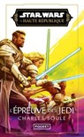 Star Wars La Haute République - L'Épreuve des Jedi - Charles Soule - 9782266360272