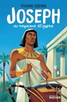 Joseph au royaume d'Egypte - Viviane Koenig - 9782268095677