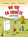 Ma vie en diabète - Florence Heimburger ; Martial Maury - 9782268111292