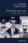 Formes de vie - Sandra Laugier ; Estelle Ferrarese - 9782271121103