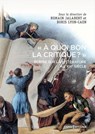 A quoi bon la critique ? Écrire sur la littérature au XIXe siècle - Boris Lyon-Caen - 9782271160072