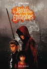 Le Jardin des Épitaphes - Celui qui est resté debout (tome 1) - Taï-Marc Le Thanh - 9782278084906