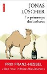 Lüscher, J: printemps des barbares - LÜSCHER,  Jonas - 9782290133729