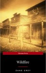 Wildfire: Special Edition - Zane Grey - 9782291007104