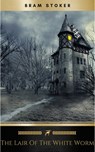 The Lair of the White Worm - Bram Stoker - 9782291020189