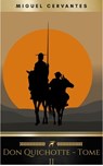 L'Ingénieux Hidalgo Don Quichotte de la Manche - Tome II - Miguel Cervantes - 9782291027225