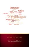 Christmas Stories - Charles Dickens - 9782291036586