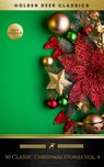 50 Classic Christmas Stories Vol. 4 (Golden Deer Classics) - A.A. Milne ; Santa Claus ; Golden Deer Classics ; Adelaide Anne Procter ; Algernon Blackwood ; Alice Hale Burnett ; Andy Adams ; Arthur Conan Doyle ; Cecil Frances Alexander ; Charles Dickens ; Charles Edward Carryl ; Don Marquis ; Dylan Thomas ; Edward P - 9782291045977