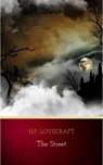 The Street - H.P. Lovecraft - 9782291048930