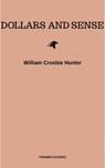 Dollars and Sense - William Crosbie Hunter - 9782291058311