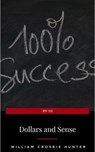 Dollars and Sense - William Crosbie Hunter - 9782291059219
