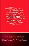 Cheerfulness as a Life Power: A Self-Help Book About the Benefits of Laughter and Humor - Orison Swett Marden - 9782291060901
