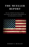 The Mueller Report - Robert S. Mueller - 9782291064145