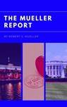 The Mueller Report - Robert S Mueller - 9782291066330