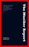 The Mueller Report: Report on the Investigation into Russian Interference in the 2016 Presidential Election - Robert S Mueller - 9782291066347