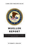 The Mueller Report: Report on the Investigation into Russian Interference in the 2016 Presidential Election - Robert S Mueller - 9782291066583