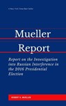 The Mueller Report: Report on the Investigation into Russian Interference in the 2016 Presidential Election - Robert S Mueller - 9782291066750
