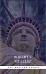 The Mueller Report: The Findings of the Special Counsel Investigation - Robert S. Mueller - 9782291073871