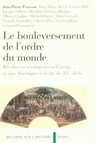 Le bouleversement de l'ordre du monde - Jean-Pierre Poussou - 9782301001269