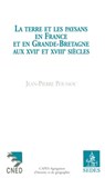La Terre et les Paysans en France et en Grande-Bretagne aux XVIIe et XVIIIe siècles - Jean-Pierre Poussou - 9782301001658