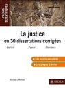 La justice en trente dissertations corrigées - Nicolas Cremona - 9782301001856