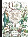 Chroniques de l'île perdue - Anne Montel ; Loïc Clément - 9782302073272