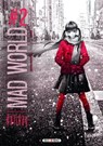 Mad World T02 - Otsuichi ; Hiro Kiyohara - 9782302075054