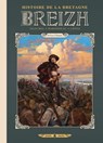 Breizh Histoire de la Bretagne T08 - Nicolas Jarry ; Thierry Jigourel ; Christophe Babonneau - 9782302088320