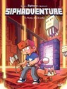 Siphadventure T02 - Jean-Christophe Derrien ; Giuseppe Quattrocchi - 9782302088702