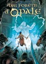 Les Forêts d'Opale T14 - Christophe Arleston ; Stefano Martino - 9782302121553