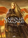 Karolus Magnus - L'Empereur des barbares T02 - La trahison de Brunhilde - Jean-Claude Bartoll ; Eon - 9782302121638