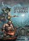 Guerres d'Arran T04 - Nicolas Jarry ; David Courtois ; Livia Pastore ; Alex Sierra - 9782302126046