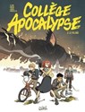 Collège Apocalypse T02 - Lylian ; Paul Drouin ; Arianna Farricella - 9782302129368