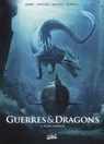 Guerres et Dragons T04 - Nicolas Jarry ; David Courtois ; Francesca Follini ; Paolo Antiga - 9782302129405