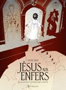 Jésus aux enfers - Thierry Robin - 9782302129672