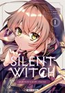 Silent Witch T01 - Matsuri Isora ; Tobi Tana ; Nanna Fujimi - 9782302130364