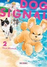 Dog Signal T02 - Saya Miyauchi - 9782302130487