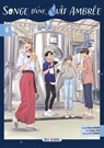 Songe d'une nuit ambrée T04 - Masoho Murano ; Kei Sugimura ; Nodoka Yoda - 9782302131026