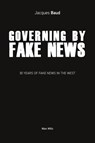 Governing by Fake News - Jacques Baud - 9782315010714