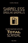 Shameless Gasoline Windfalls - Thomas Porcher - 9782315012329