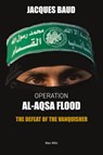 Operation Al-Aqsa Flood - Jacques Baud - 9782315019861
