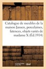 Catalogue Des Beaux Meubles Modernes Provenant En Partie de la Maison Jansen, Porcelaines - Collectif - 9782329236575