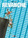 Revanche - Tome 02 - Nicolas Pothier ; Jean-Christophe Chauzy - 9782331003264